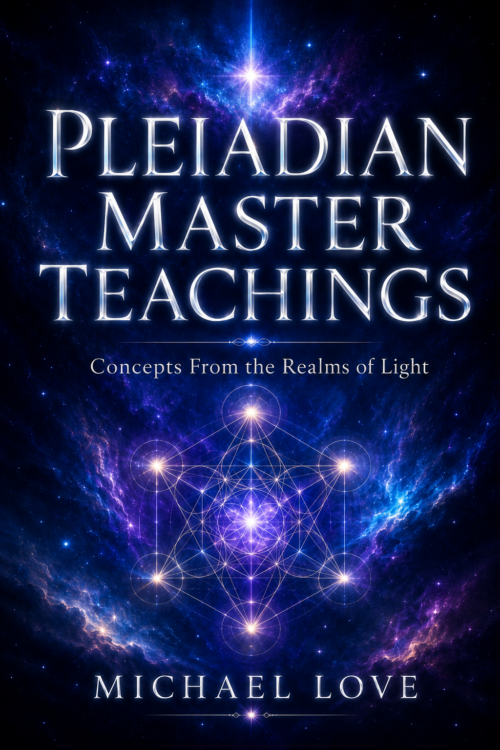 Pleiadian Master Teachings - Concepts From the Realms of Light